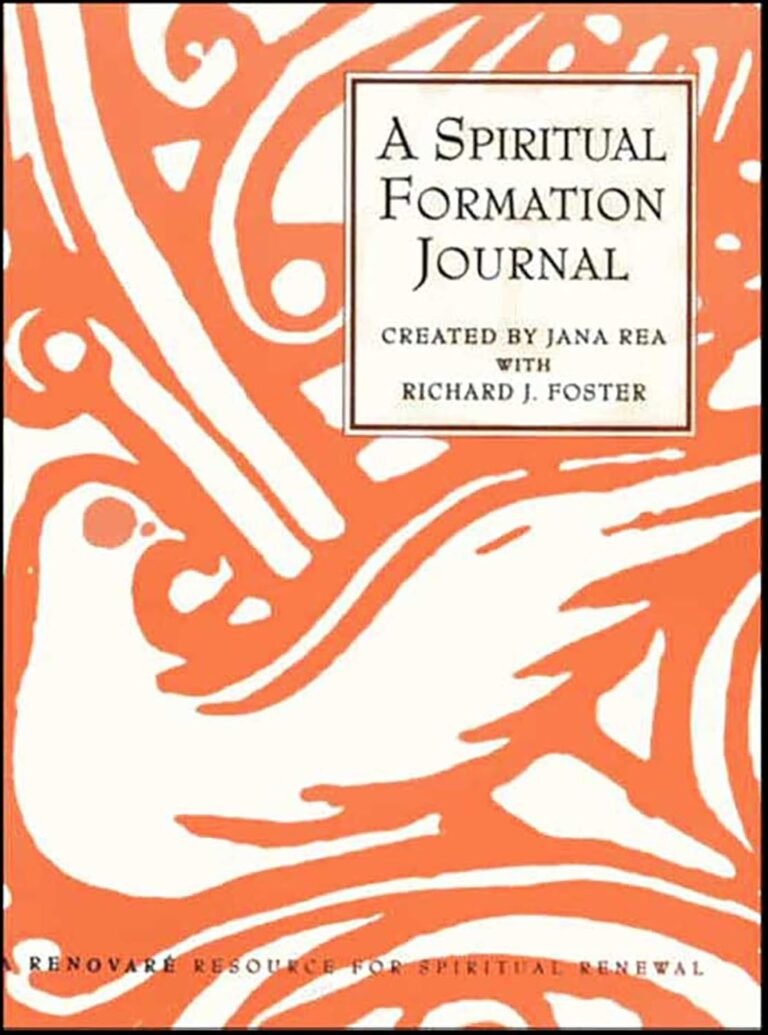 Transform Your Faith Journey: A review of A Spiritual Formation Journal: A Renovare Resource for Spiritual Formation