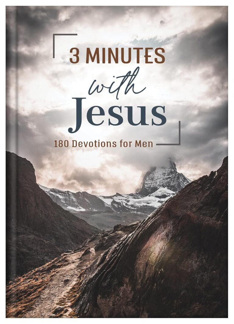 Transform Your Faith in Minutes: A review of 3 Minutes with Jesus: 180 Devotions for Men (The 3-Minute Devotions)