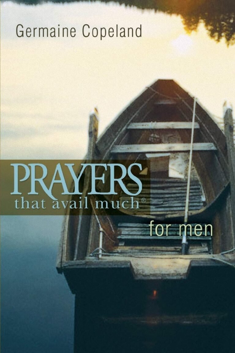 Transform Your Prayer Life: A review of Prayers That Avail Much for Men (Prayers That Avail Much (Paperback))