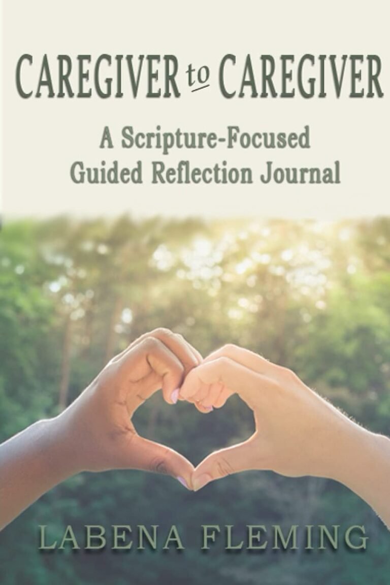 Unleashing Godly Masculinity: A Review of Caregiver to Caregiver