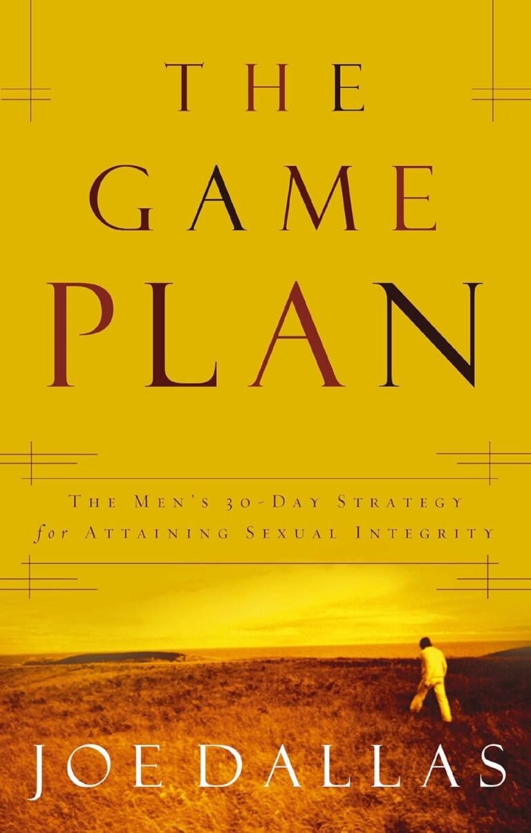 Unlock Your Potential Today: A review of The Game Plan: The Men's 30-Day Strategy for Attaining Sexual Integrity