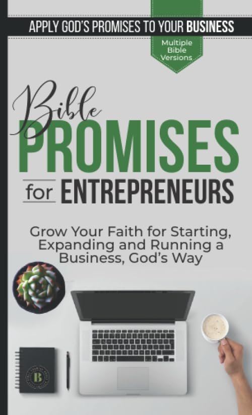 Biblical Financial Wisdom for Bold Christian Entrepreneurs