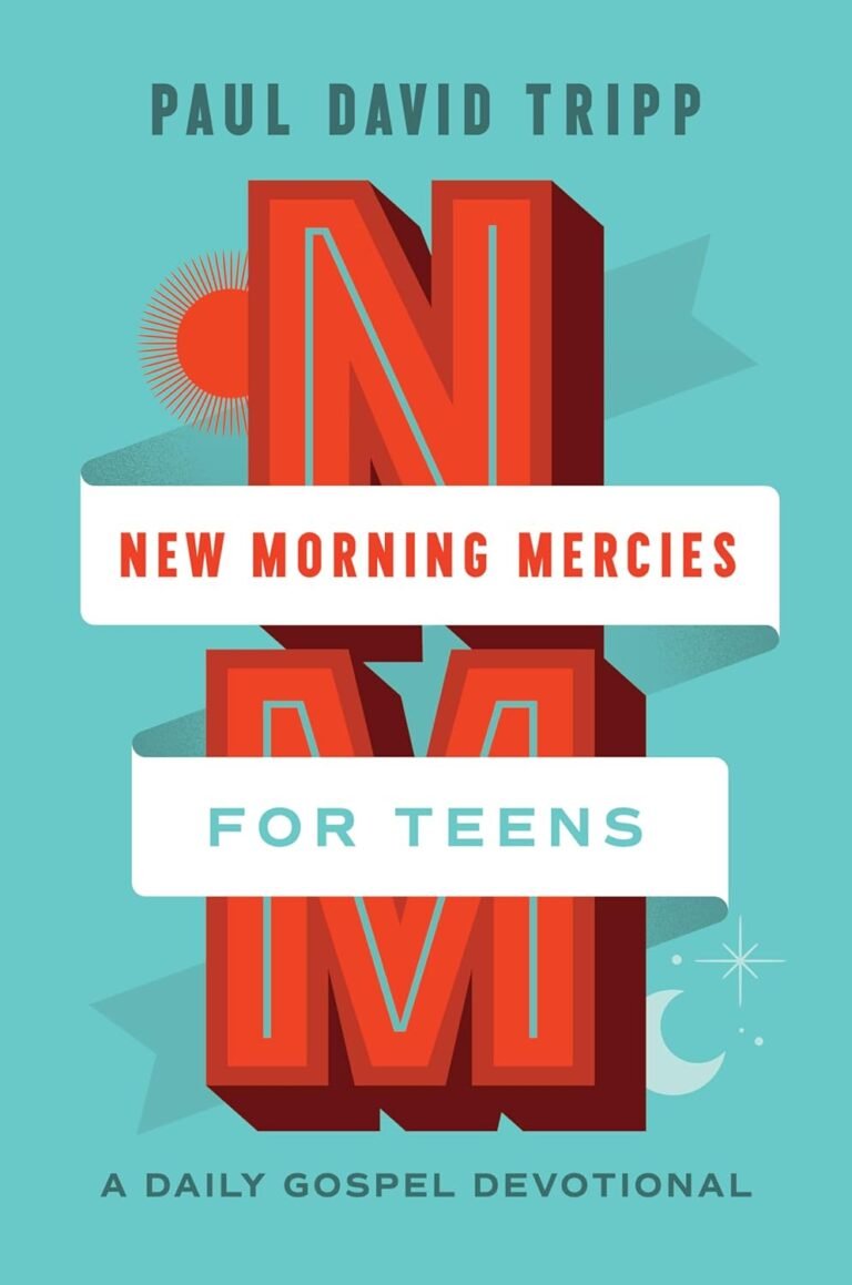 Empower Your Teens in Faith: A review of New Morning Mercies for Teens: A Daily Gospel Devotional