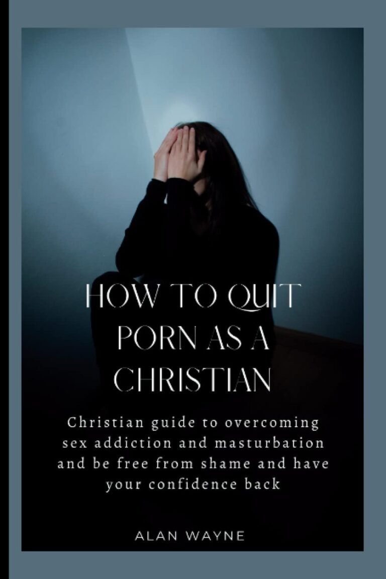 Empowering Christian Men: Conquer Porn and Reclaim Your Strength