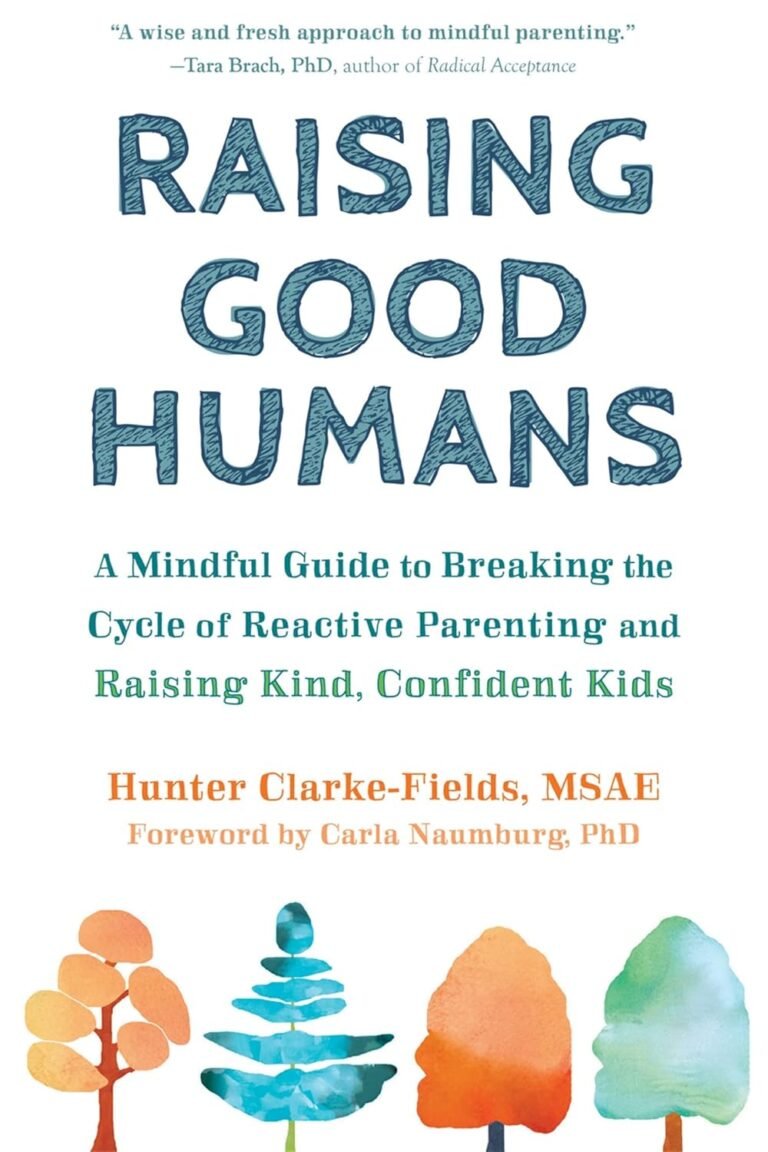 Faithful Fatherhood: Raising Kind Confident Kids with Purpose