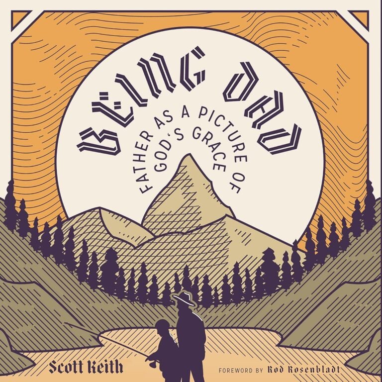 Fatherhood as Graceful Leadership in Being Dad Review