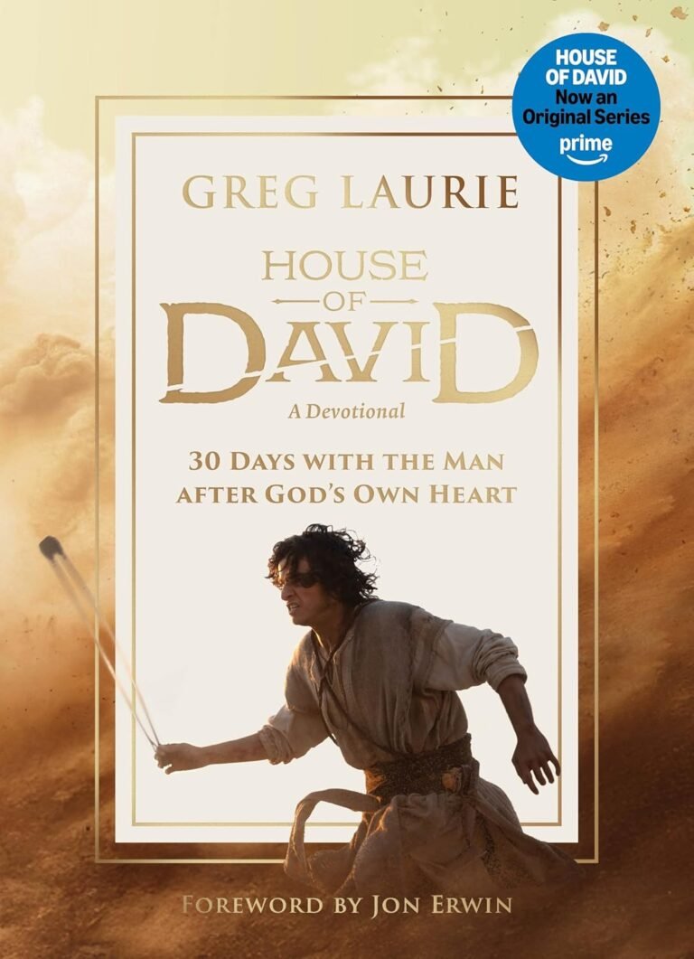 Ignite Your Purpose: A review of House of David (A Devotional): 30 Days with the Man after God’s Own Heart