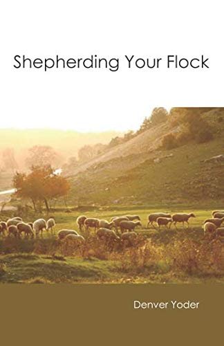 Lead Your Family with Faith and Purpose in Shepherding Your Flock