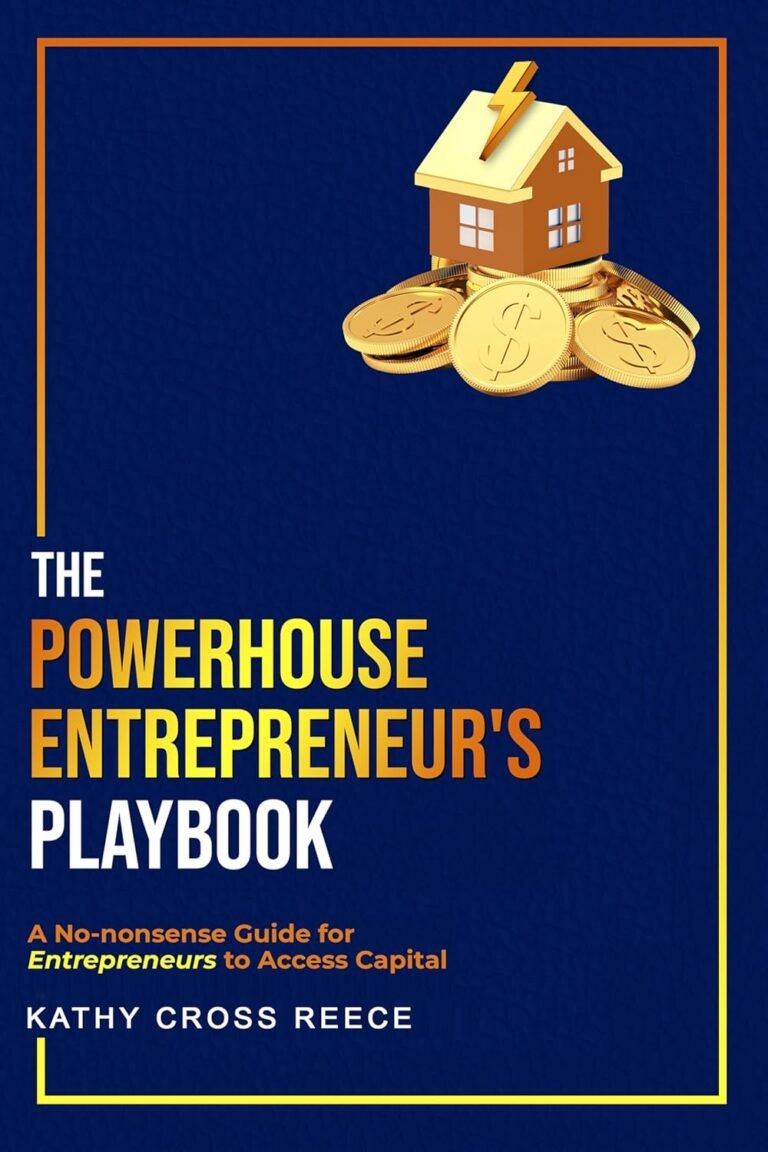 Mastering Wealth and Leadership in The Powerhouse Entrepreneur's Playbook