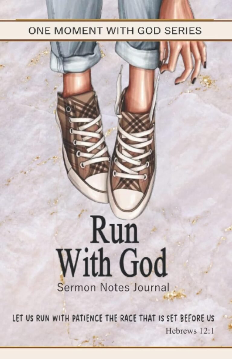 Strength in Faith: A Man's Guide to the Sermon Notes Journal Run With God