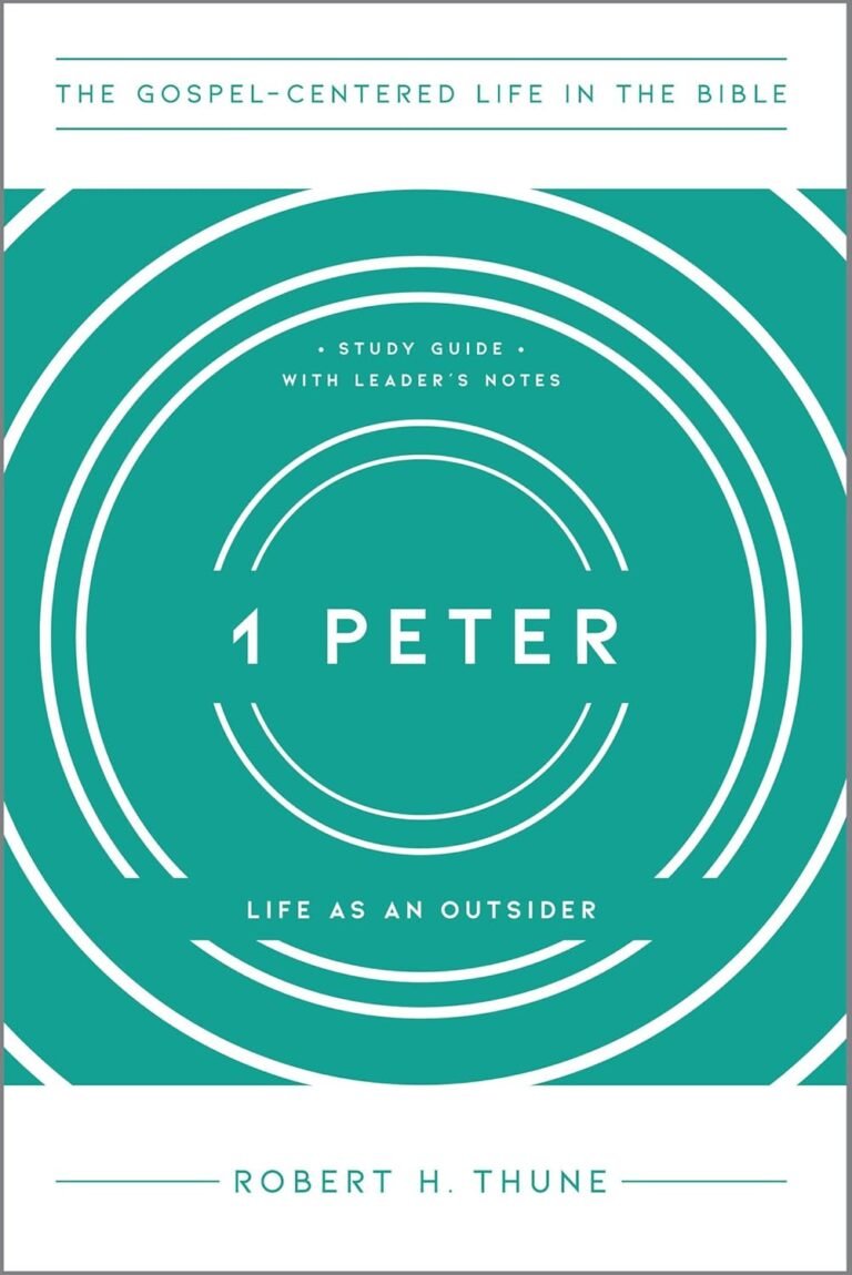 Strengthen Your Faith and Brotherhood: A review of 1 Peter: Life as an Outsider, Study Guide with Leader's Notes (The Gospel-Centered Life in the Bible)