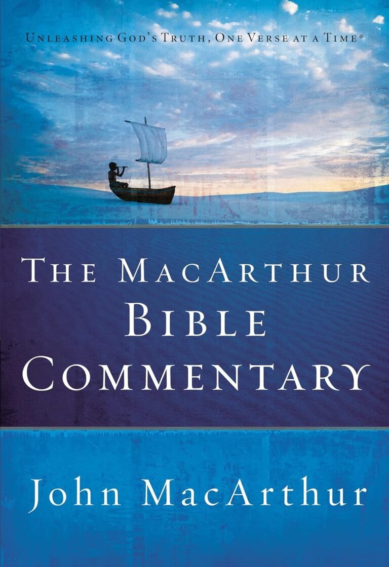 Strengthen Your Faith and Leadership: A review of The MacArthur Bible Commentary: A Faithful, Focused Commentary on the Whole Bible