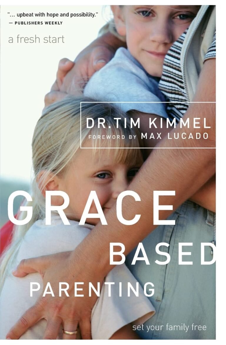 Transform Your Family Life with Grace-Based Parenting Guide