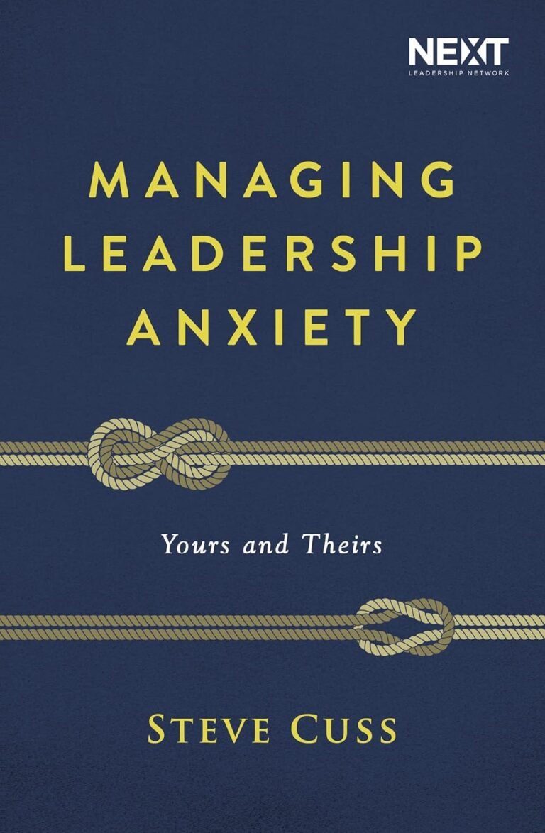 Conquer Leadership Anxiety: A Christian Men's Guide to Strength