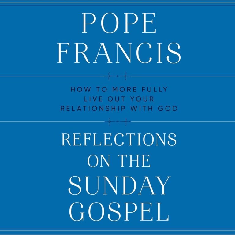 Deepen Your Faith Journey: A review of Reflections on the Sunday Gospel: How to More Fully Live Out Your Relationship with God