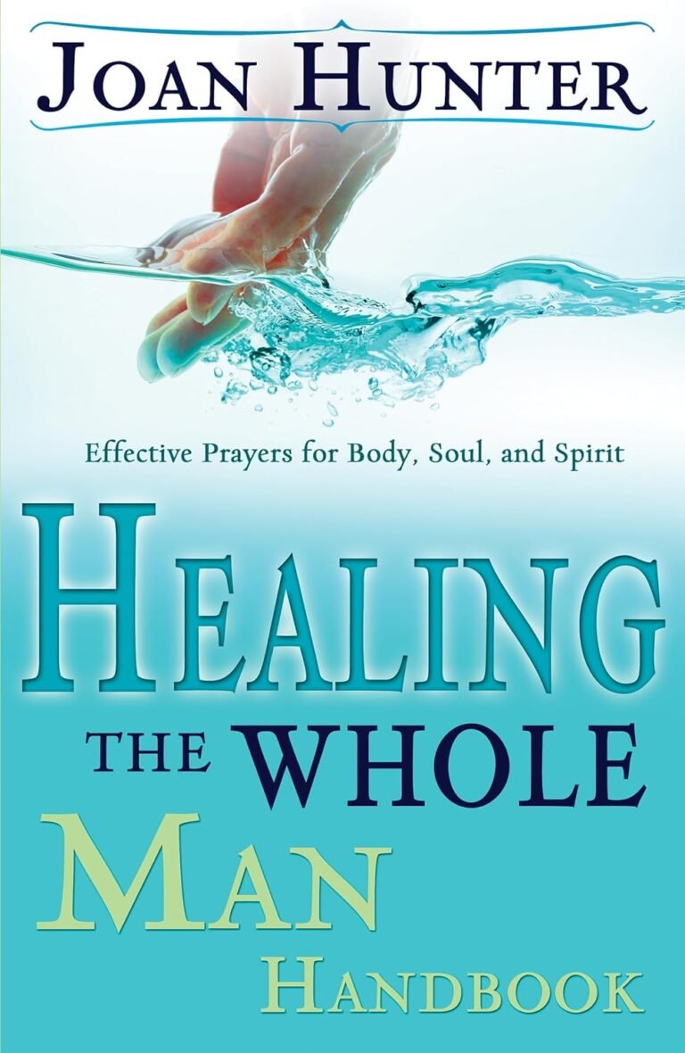 Empower Your Faith: A Christian Men's Review of Healing the Whole Man Handbook
