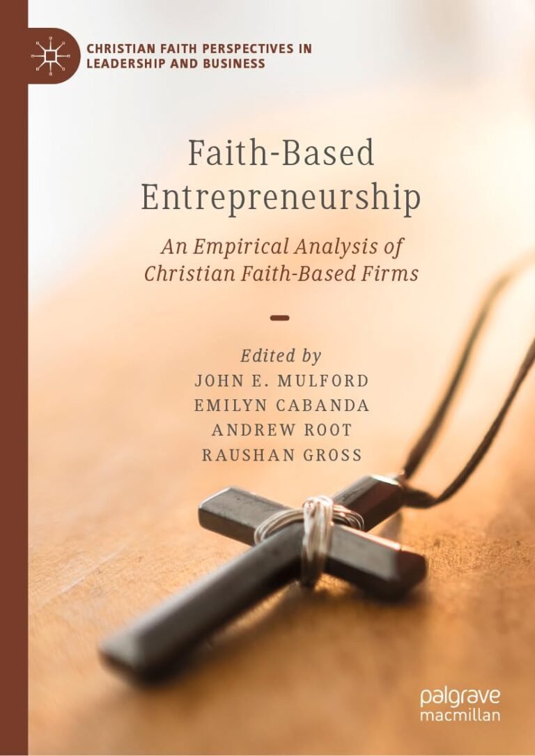 Faith-Based Entrepreneurship Insights for Family Leaders