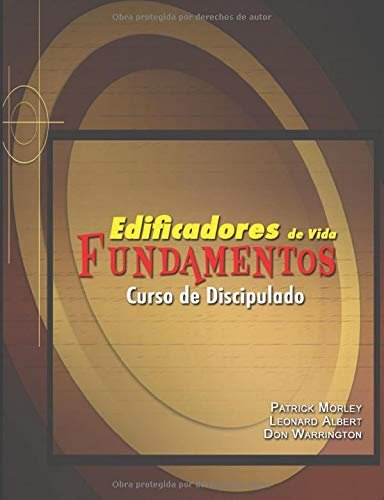 Forge Your Faith: A review of Edificadores de Vida Fundamentos: Curso de Discipulado (Spanish Edition)