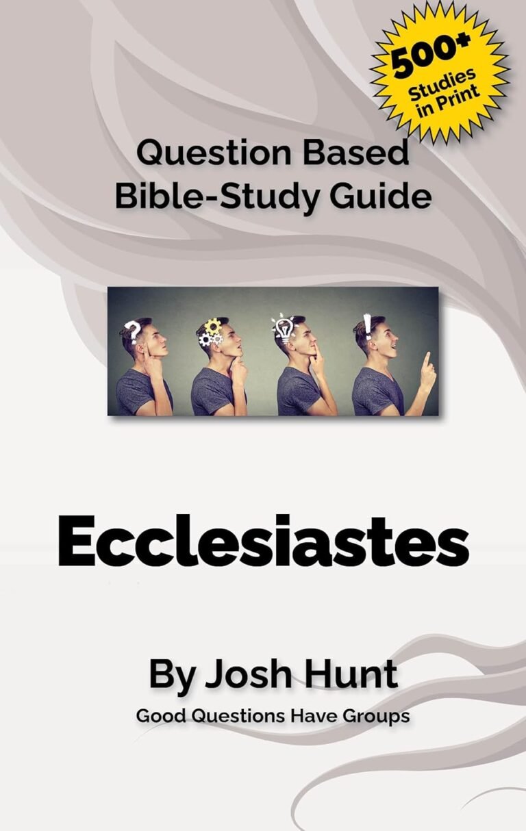 Ignite Deeper Conversations: A review of Good Questions Have Small Groups Talking -- Ecclesiastes: Good Questions Have Groups Have Talking