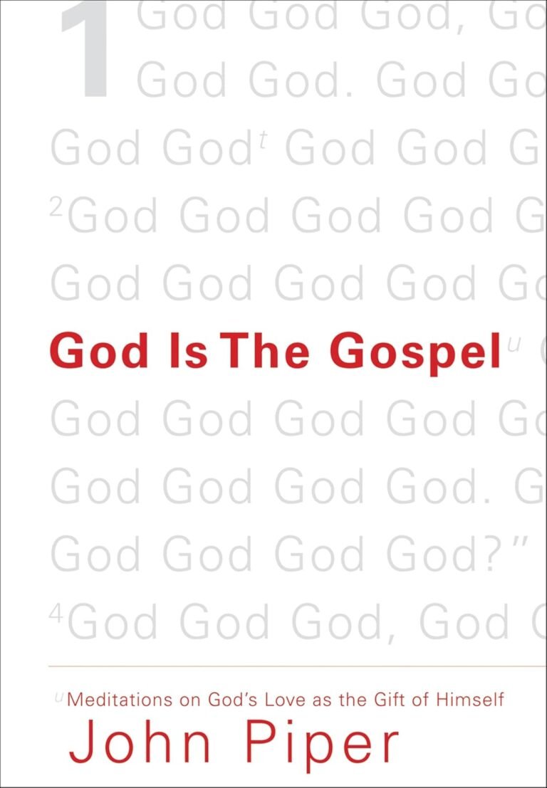 Ignite Your Faith Journey: A review of God Is the Gospel: Meditations on God's Love as the Gift of Himself