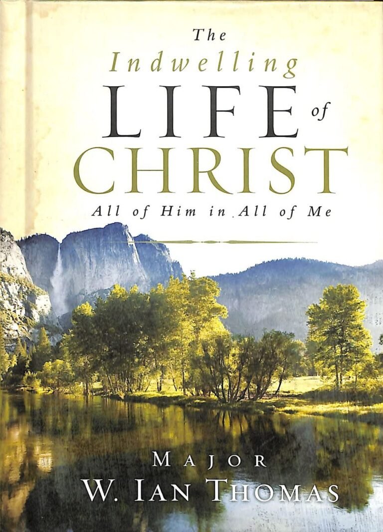 Ignite Your Spiritual Resilience: A review of The Indwelling Life of Christ: All of Him in All of Me