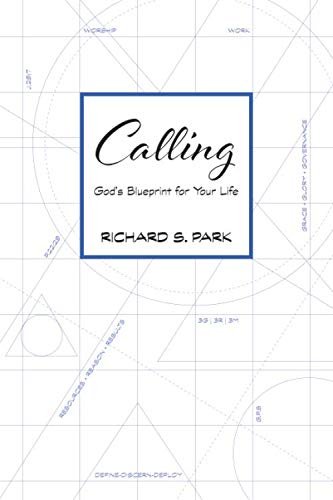 Lead Like a Warrior: A review of Calling: God's Blueprint for Your Life