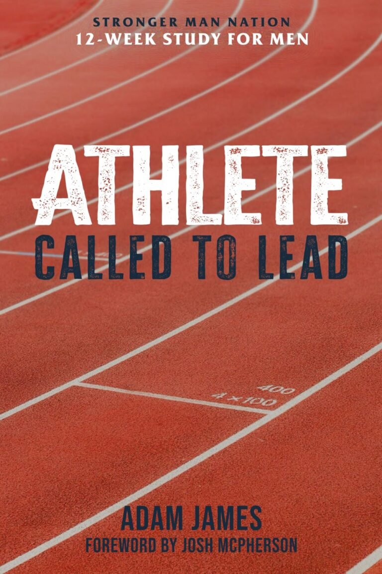Lead with Purpose: A review of ATHLETE: Called To Lead (Biblical Manhood Series (STRONGER MAN NATION))