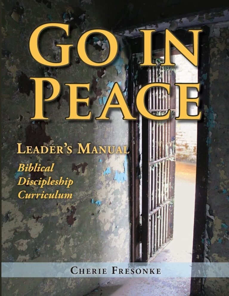 Lead with Purpose in Tough Times: A review of Go in Peace Leader's Manual Men's Edition
