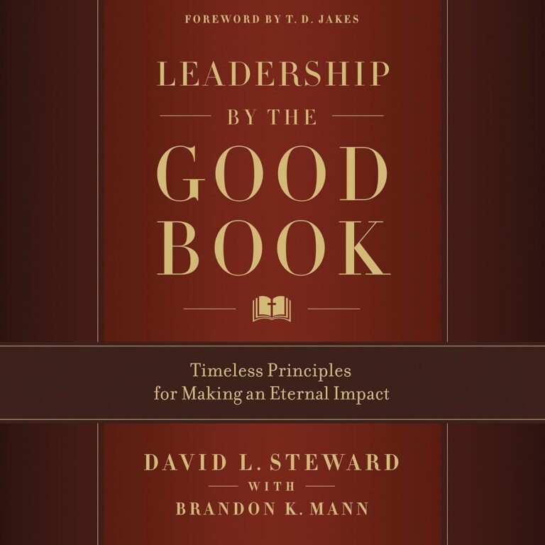 Mastering Biblical Leadership for Lasting Impact