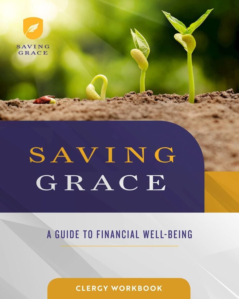 Mastering Stewardship Leadership with Saving Grace Workbook