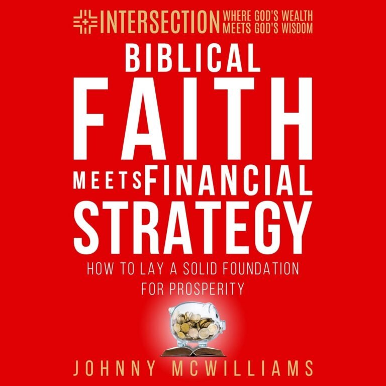 Mastering Wealth God’s Way for Strong Christian Leaders