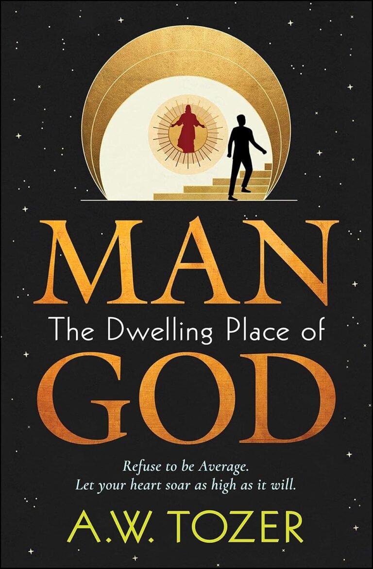 Rediscover Your Purpose: A review of Man - The Dwelling Place of God
