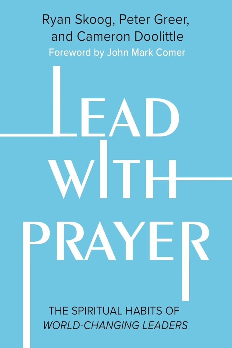 <p>Transform Your Leadership: A Review of <em>Lead with Prayer</em></p>