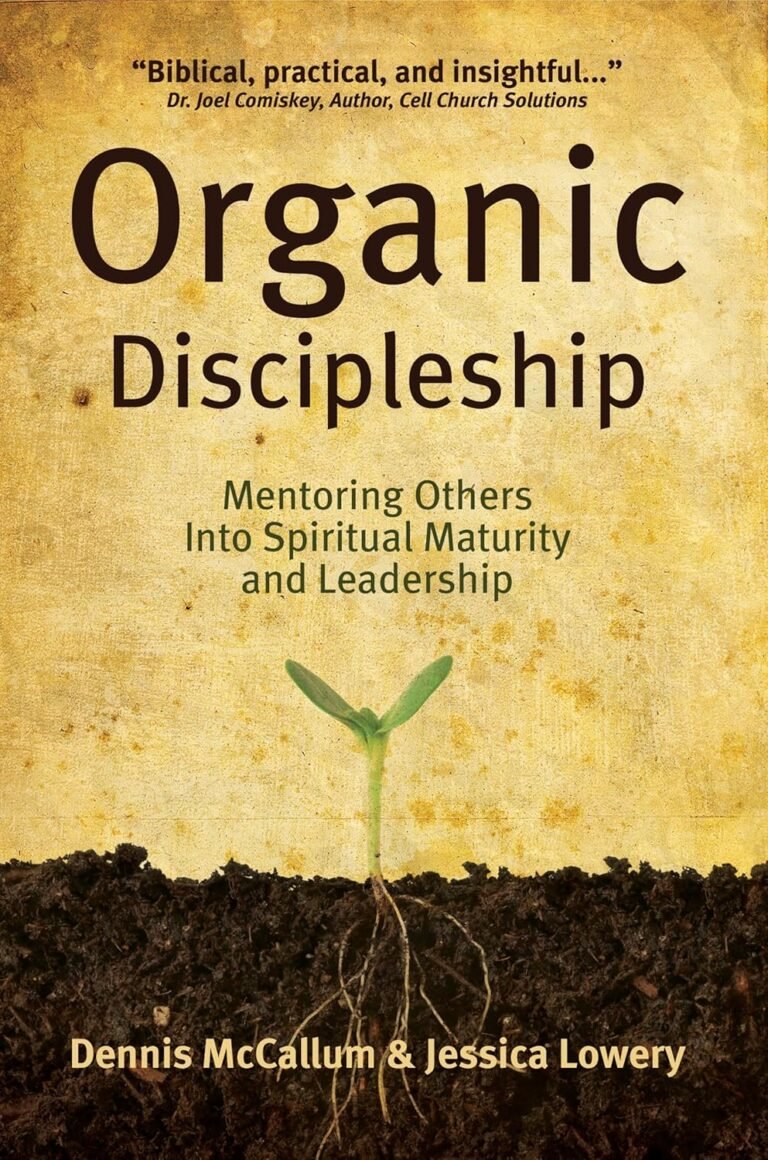 Transform Your Walk with Christ: A review of Organic Discipleship