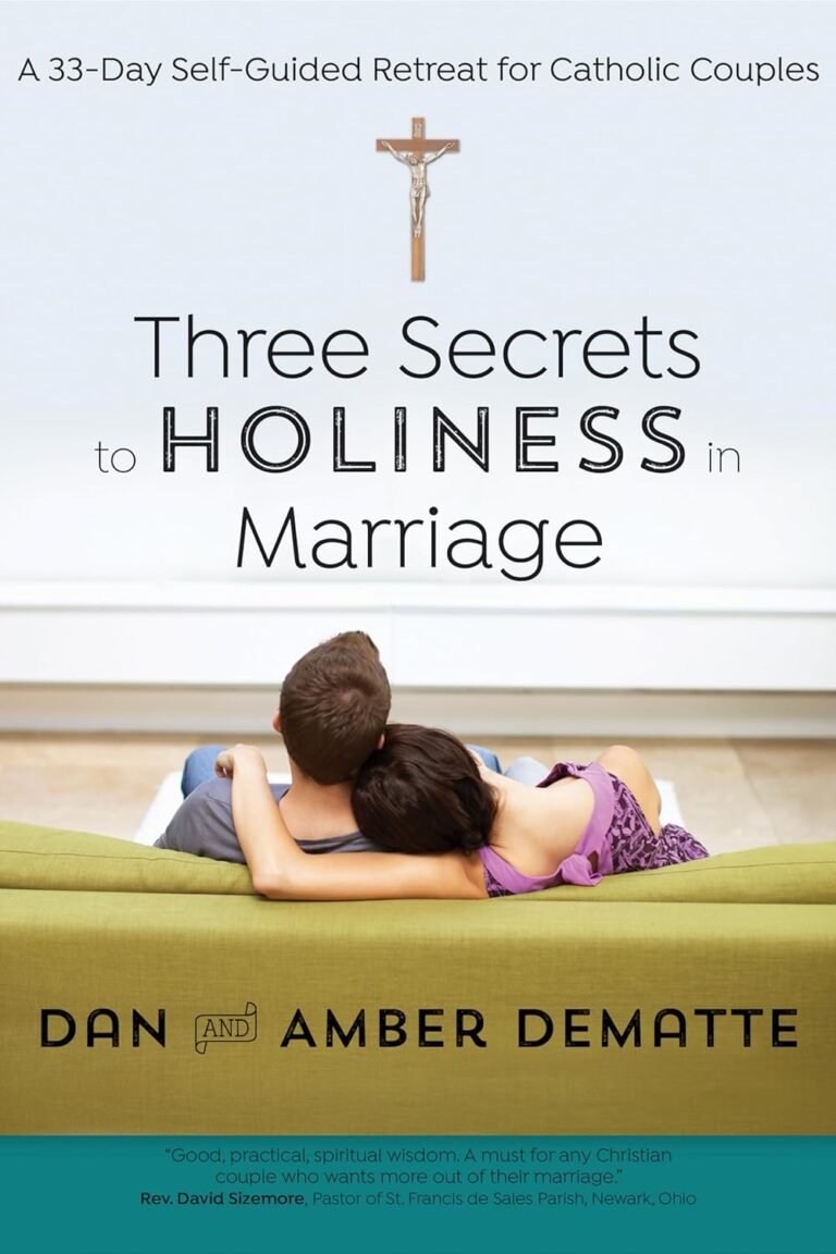 Unleashing Divine Strength in Marriage Secrets for Catholic Men