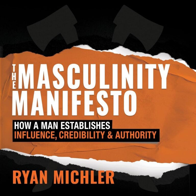 Unleashing Godly Masculinity: A Review of The Masculinity Manifesto