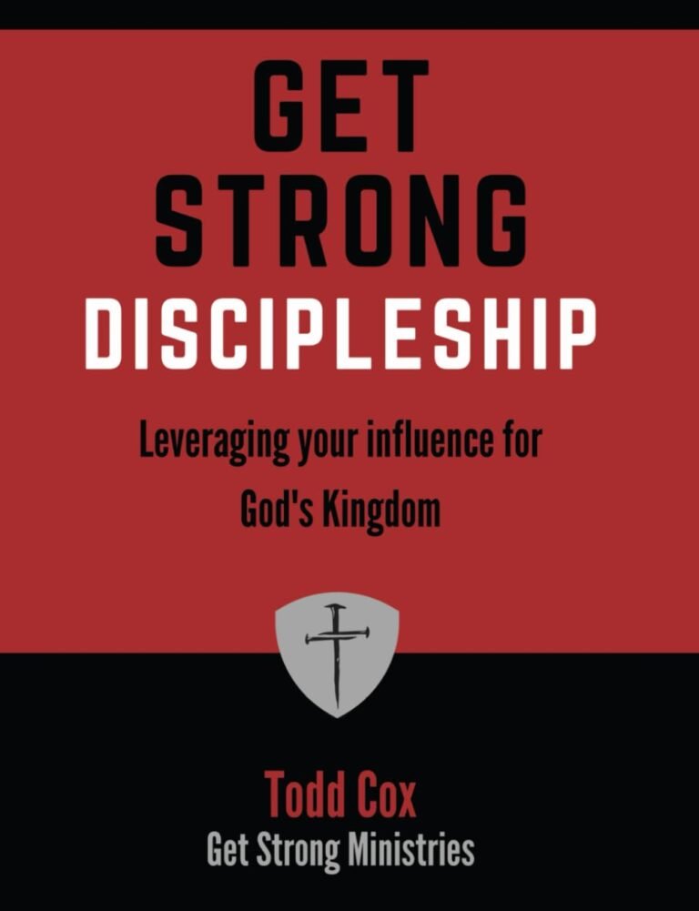 Unlock Your God-Given Influence: A review of Get Strong Discipleship: Leveraging your influence for God's Kingdom