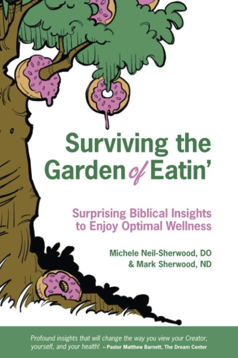 Unlocking Godly Masculinity: A Review of Surviving the Garden of Eatin