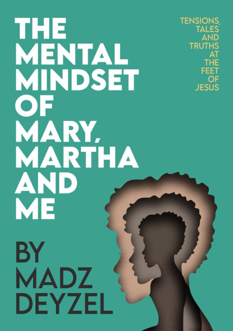 Unlocking Godly Masculinity: Lessons from Mary, Martha, and Me