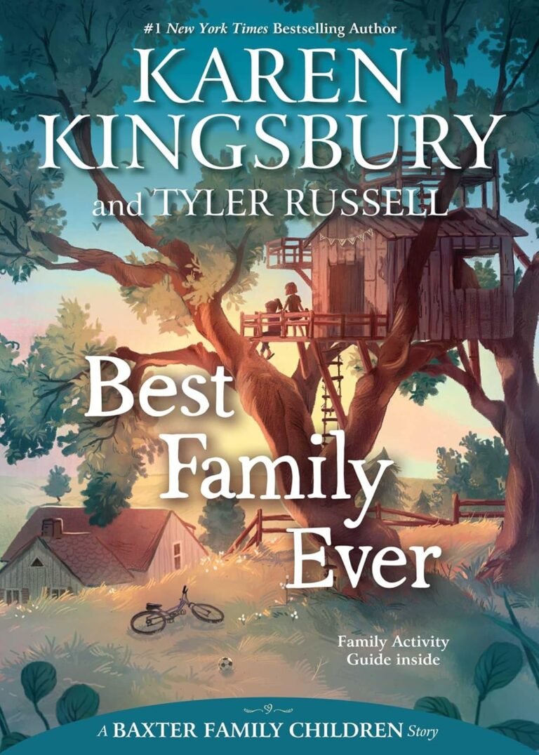 Guiding Your Family with Faith: A Review of Best Family Ever