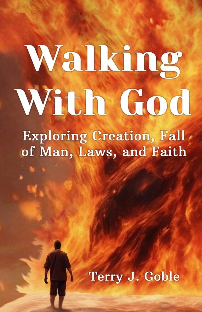Ignite Your Faith Journey: A review of Walking With God: Exploring Creation, Fall of Man, Laws, and Faith (VOLUME I)