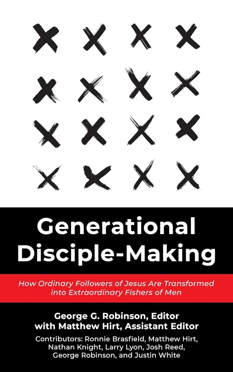 Ignite Your Passion for Discipleship: A review of Generational Disciple-Making: How Ordinary Followers of Jesus Are Transformed into Extraordinary Fishers of Men