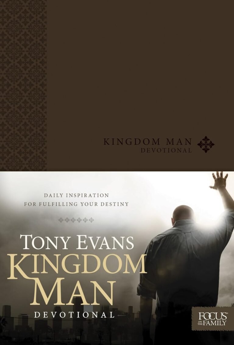 Kingdom Man Devotional Unleashing Masculine Faith and Purpose