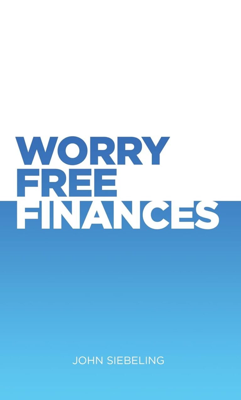 Mastering Finances with Faithful Leadership in Worry Free Finances