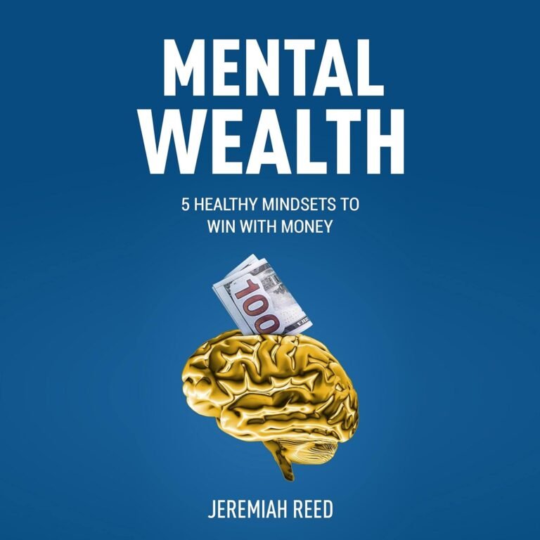 Mastering Mental Wealth: Biblical Strategies for Prosperous Men