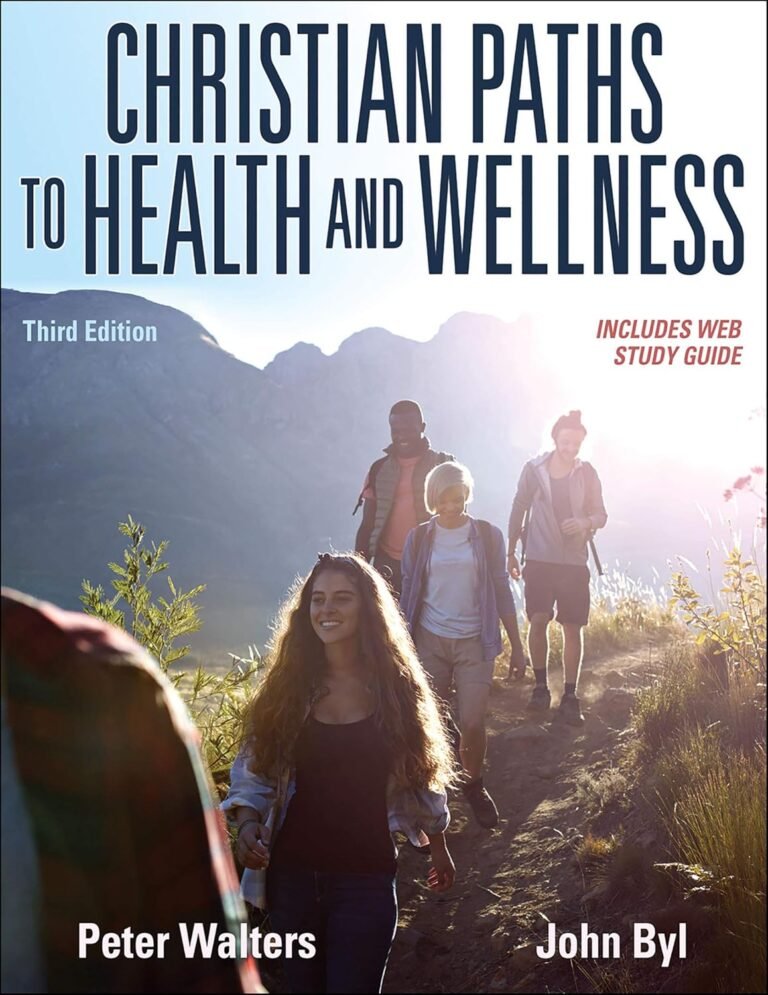 Strength in Faith: A Review of Christian Paths to Health and Wellness