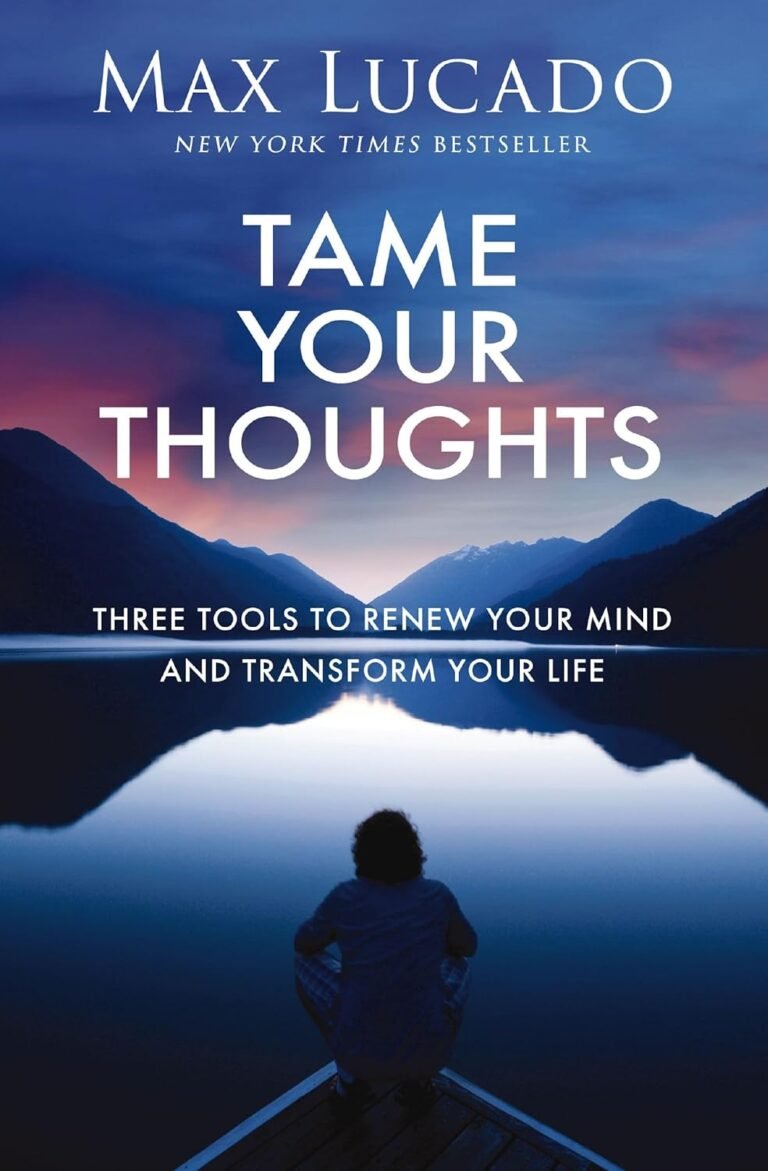 Transform Your Mind Today: A review of Tame Your Thoughts: Three Tools to Renew Your Mind and Transform Your Life