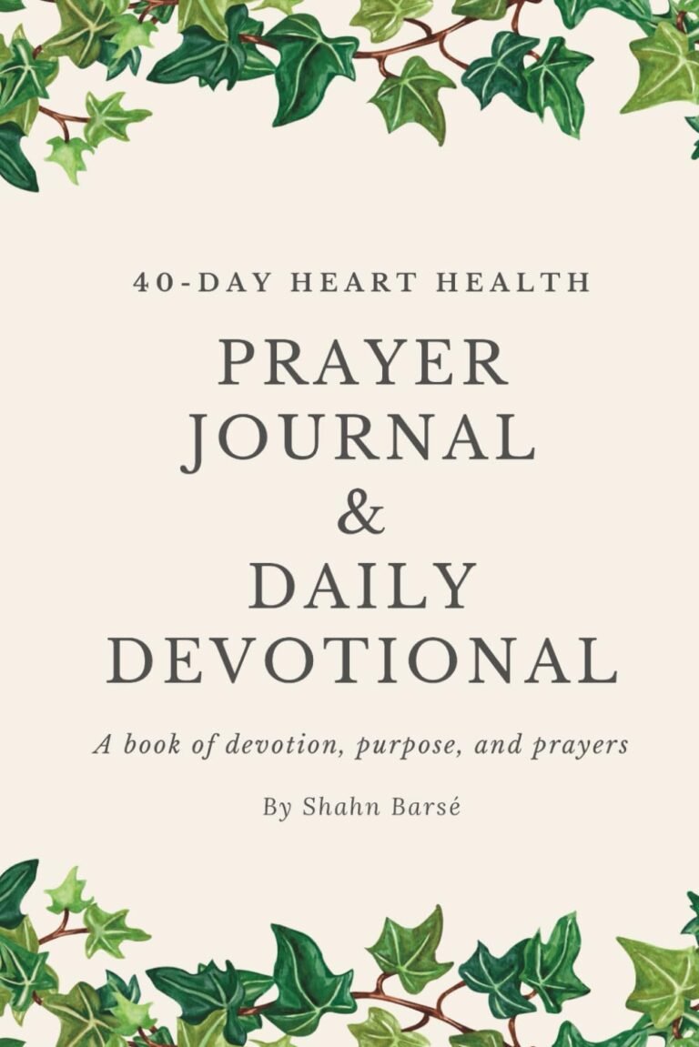 Unleashing Godly Masculinity: Review of 40-Day Heart Health Journal