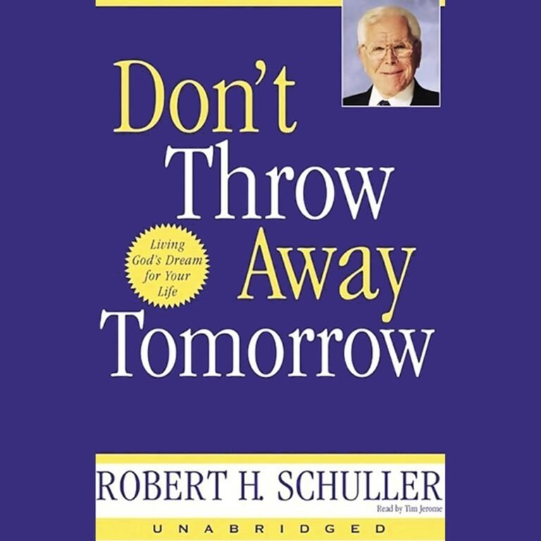 Unlock Your Purpose Today: A review of Don't Throw Away Tomorrow: Living God’s Dream for Your Life