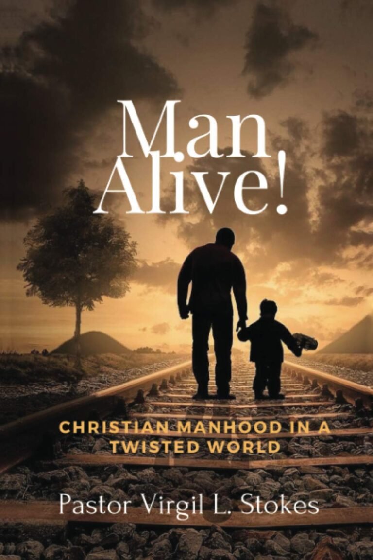 Embrace True Manhood: A review of Man Alive!: Christian Manhood in a Twisted World
